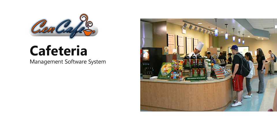 Cafeteria Management System | CenCafe by Cenmetrix | Automated Meal Ordering